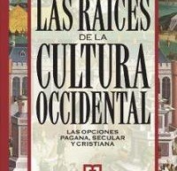 Herman Dooyeweerd, Las raíces de la cultura occidental