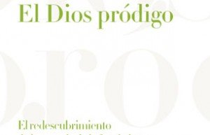 Tim Keller: El Dios pródigo