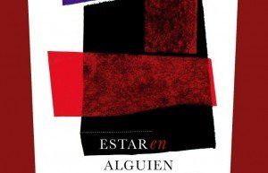 Sin temor a la desnudez. Estar en Alguien, de Marcelo Uribe